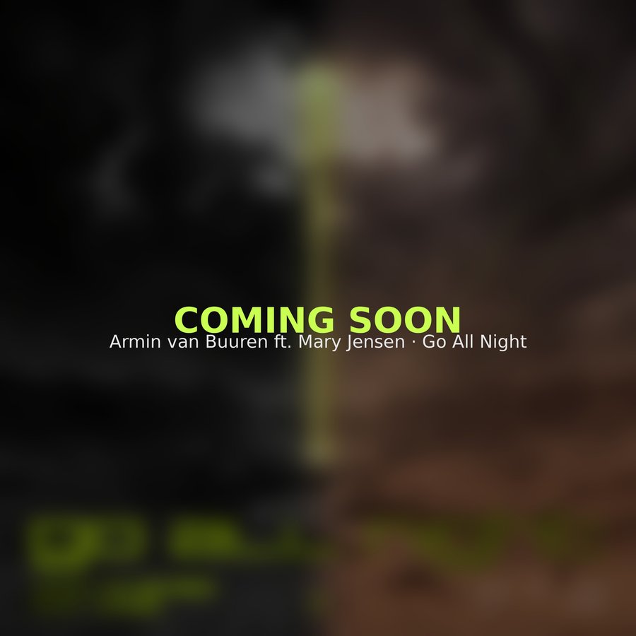 Armin van Buuren ft. Mary Jensen – Go All Night