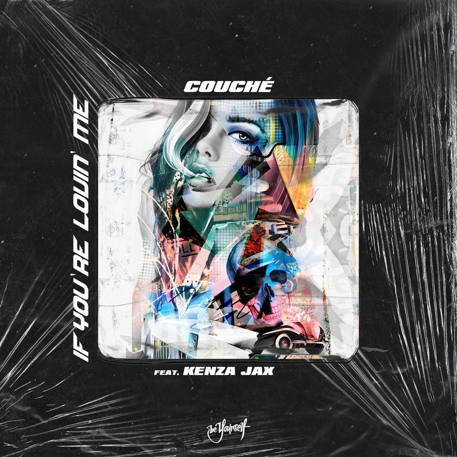 Couché – If You're Lovin' Me
